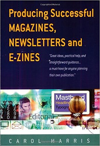 Stock image for Producing Successful Magazines, Newsletters and E-Zines for sale by Better World Books: West