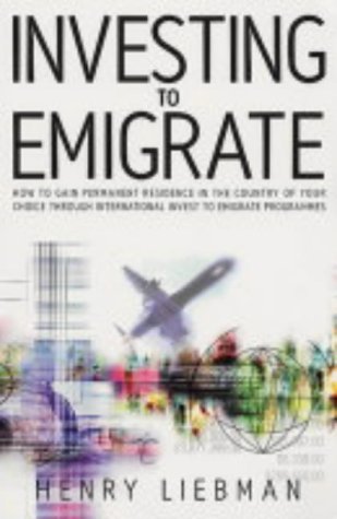 Stock image for Invest To Emigrate for sale by J R Wright