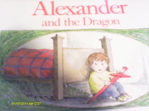 Stock image for Alexander and the Dragon for sale by WorldofBooks