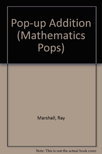 Addition: a Pop-up Basic Maths Book (9781857070101) by Marshall, Ray; Karky, Paul