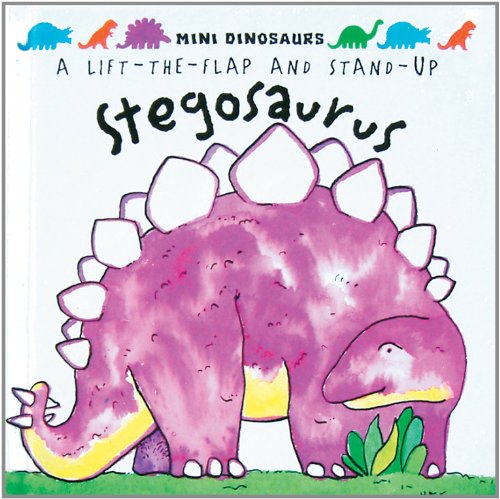 Mini Dinosaurs: Stegosaurus: A Lift-the-Flap and Stand-Up (9781857070194) by Hawcock, David