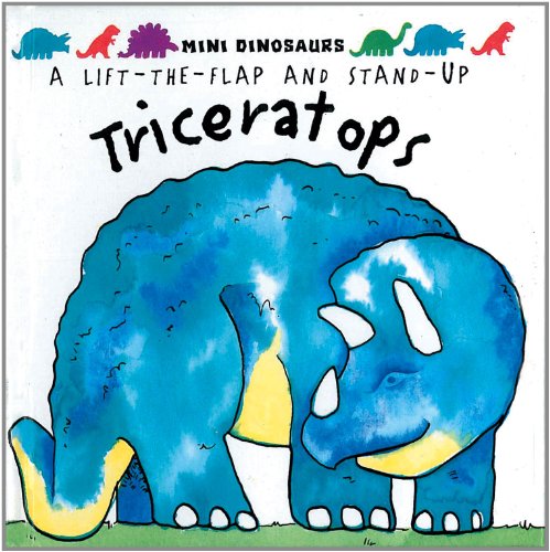 Mini Dinosaurs: Triceratops: A Lift-the-Flap and Stand-Up (9781857070217) by Hawcock, David