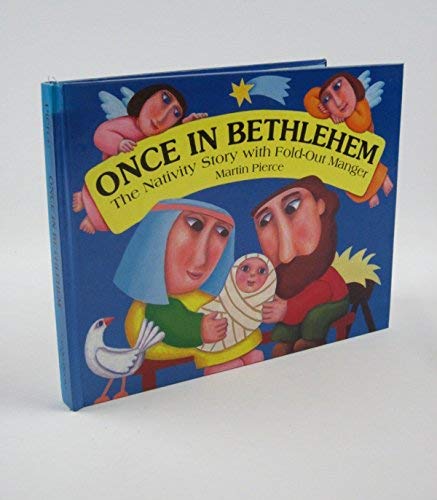 Stock image for Once in Bethlehem: The Nativity Story with Fold-out Manger for sale by Goldstone Books