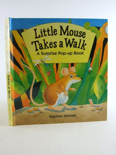 Stock image for Little Mouse Takes a Walk: A Surprise Pop-up Book for sale by WorldofBooks