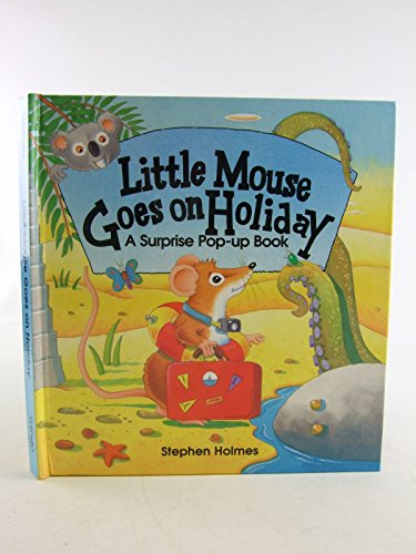 Beispielbild fr Little Mouse Goes on Holiday: A Surprise Pop-up Book zum Verkauf von WorldofBooks