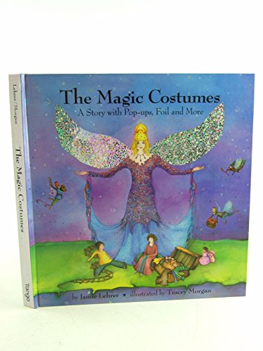 Beispielbild fr Magic Costumes: A Story with Pop-ups, Foil and More zum Verkauf von The Guru Bookshop