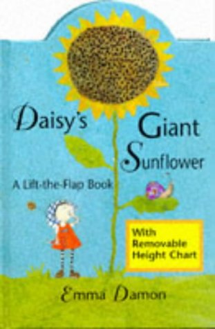 9781857072716: Daisy's Giant Sunflower: A Lift-the-flap Book