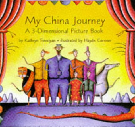 Stock image for My China Journey: A 3-Dimensional Picture Book for sale by WorldofBooks