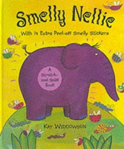 Beispielbild fr Smelly Nellie: A Scratch-and-sniff Book (Scratch & Sniff) zum Verkauf von AwesomeBooks