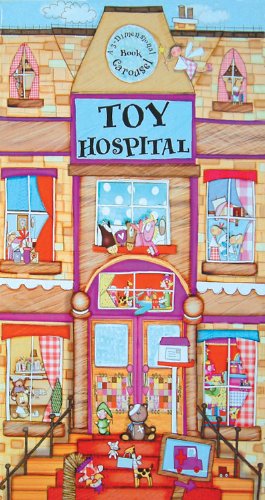 Stock image for Toy Hospital: A 3-Dimensional Carousel Book for sale by Book Deals