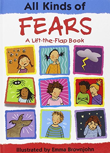 Beispielbild fr All Kinds of Fears: a Lift-the-Flap Book (All Kinds of. S.) zum Verkauf von WorldofBooks