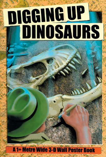 Stock image for Digging Up Dinosaurs: A 3-dimensional Pop-up Wall Poster Book (3d Wall Poster Book) (3d Wall Posters) for sale by WorldofBooks