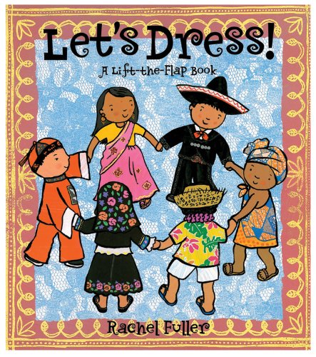 Let's Dress!: A Tab-and-Slot Book with Poster (9781857077254) by Safran, Sheri
