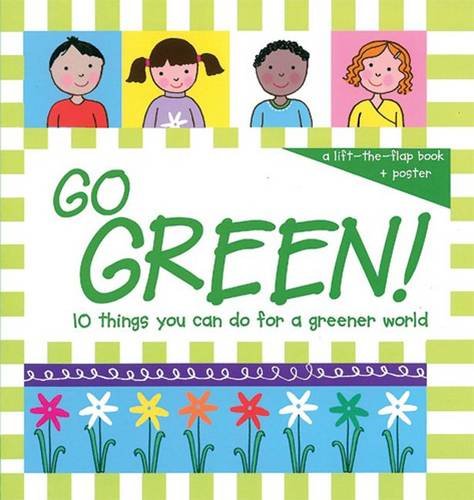 Stock image for Go Green!: 10 Things You Can Do for a Greener World for sale by Reuseabook