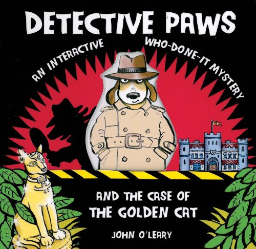 9781857077353: Detective Paws & the Case of the Golden Cat: An Interactive Who-Done It Mystery