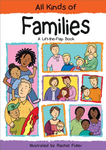 Beispielbild fr All Kinds of Families: A Lift-The-Flap Book zum Verkauf von ThriftBooks-Atlanta