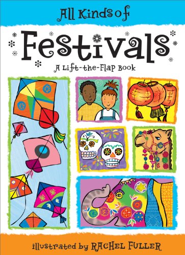 All Kinds of Festivals: A Lift-the-Flap Book (9781857078015) by Safran, Sheri