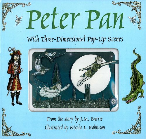 Peter Pan: With Three-Dimensional Pop-Up Scenes (Fairytale Pop-ups) (9781857078282) by Barrie, J. M.