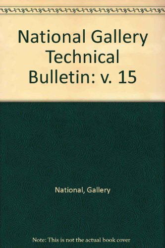 Stock image for National Gallery Technical Bulletin: v. 15 for sale by RIVERLEE BOOKS