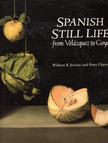 9781857090642: Spanish Still Life from Velazquez to Goya