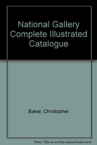 9781857090895: The National Gallery complete illustrated catalogue