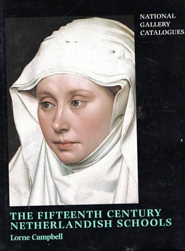 9781857091717: The Fifteenth-century Netherlandish Schools (National Gallery Catalogues) (National Gallery London)