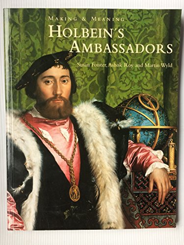9781857091731: Holbein's Ambassadors: Making and Meaning