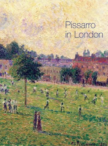 Stock image for Pissarro in London (National Gallery Catalogues S.) for sale by Wonder Book