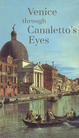 9781857092417: Venice Through Canaletto's Eyes [VHS]