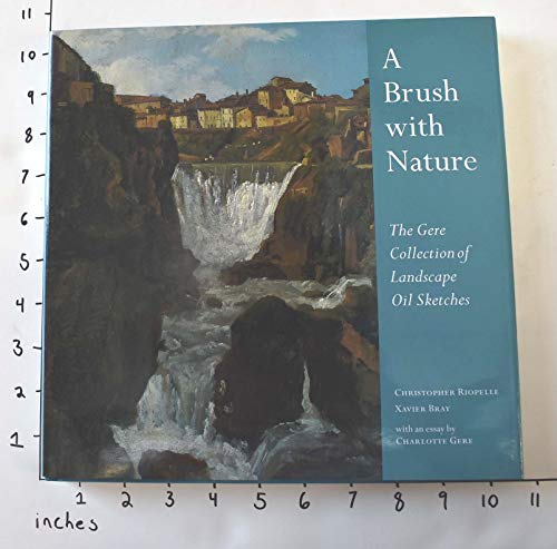 9781857092530: A Brush with Nature: The Gere Collection of Landscape Oil Sketches