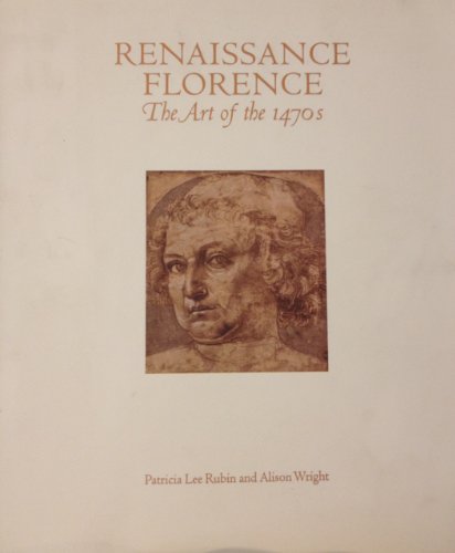 9781857092677: Renaissance Florence: The Art of the 1470's
