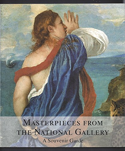 Stock image for Masterpieces from the National Gallery: A Souvenir Guide for sale by SecondSale