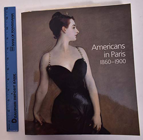 9781857093063: Americans in Paris 1860-1900