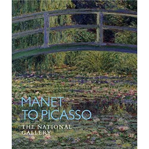 Stock image for Manet to Picasso: The National Gallery for sale by ThriftBooks-Atlanta