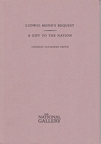 Imagen de archivo de Ludwig Mond's Bequest, a Gift to the Nation a la venta por Colin Martin Books