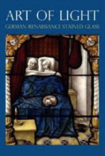 Imagen de archivo de Art of Light: German Renaissance Stained Glass (National Gallery Publications) (National Gallery London) a la venta por WorldofBooks