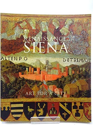 9781857093674: Renaissance Siena: Art for a City