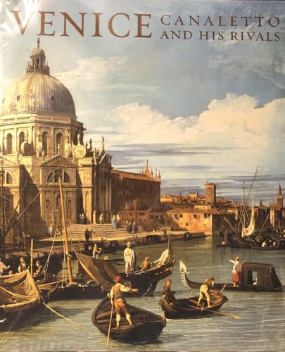 Stock image for Venice: Canaletto and His Rivals for sale by Wonder Book