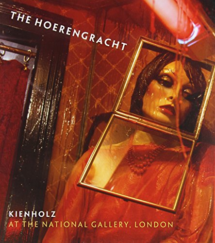 Kienholz: "The Hoerengracht" (9781857094534) by Wiggins, Colin; De Wildt, Annemarie