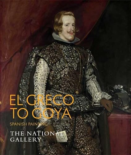 Stock image for El Greco to Goya: Spanish Painting for sale by Front Cover Books