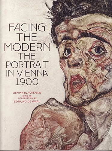 Stock image for Facing the Modern - The Portrait in Vienna 1900 for sale by Wildside Books