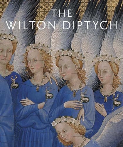 Beispielbild fr The Wilton Diptych zum Verkauf von Blackwell's