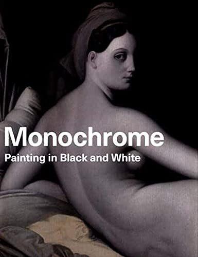 Imagen de archivo de Monochrome: Painting in Black and White a la venta por HPB-Blue