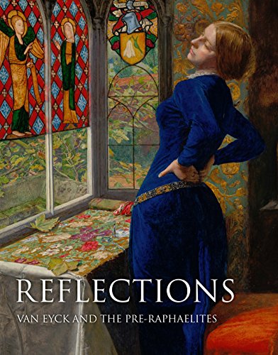 Imagen de archivo de Reflections: Van Eyck and the Pre-Raphaelites (The Future Fields Commission in Time-Based Media) a la venta por WorldofBooks