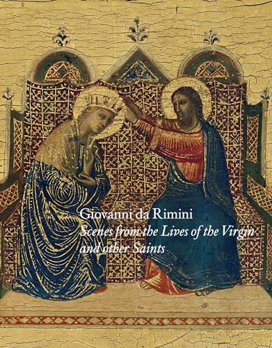 Imagen de archivo de Giovanni da Rimini: Scenes from the Lives of the Virgin and Other Saints a la venta por Colin Martin Books