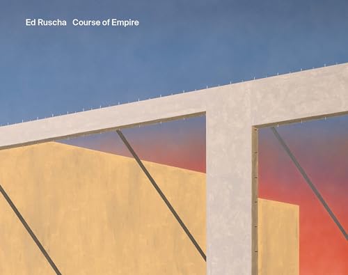 Stock image for Ed Ruscha: Course of Empire for sale by HPB-Blue