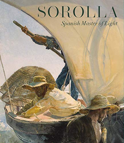 Stock image for Sorolla: Spanish Master of Light for sale by Colin Martin Books