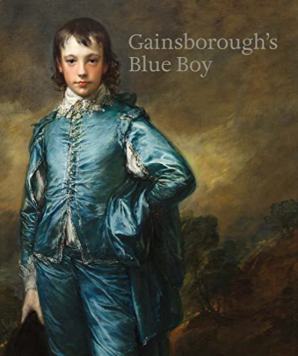 Stock image for Gainsborough's Blue Boy: The Return of a British Icon for sale by Revaluation Books