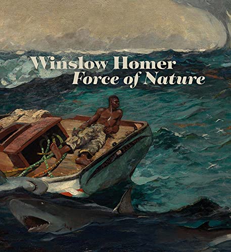 Stock image for Winslow Homer: Force of Nature for sale by Books Unplugged