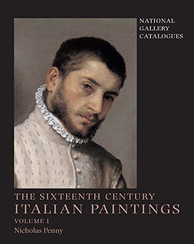 Beispielbild fr THE SIXTEENTH CENTURY ITALIAN PAINTINGS, VOLUME I [INSCRIBED] zum Verkauf von Second Story Books, ABAA
